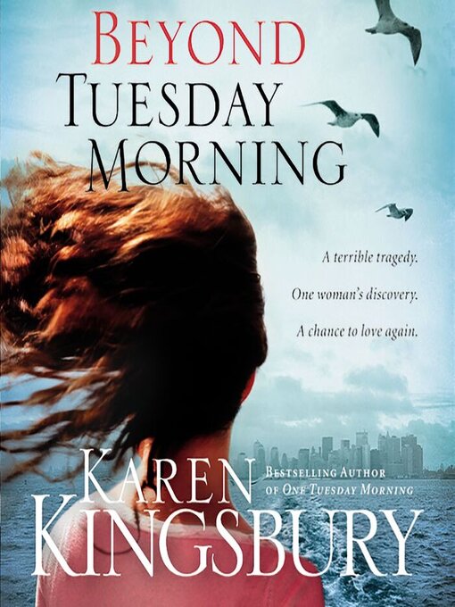 Title details for Beyond Tuesday Morning by Karen Kingsbury - Wait list
